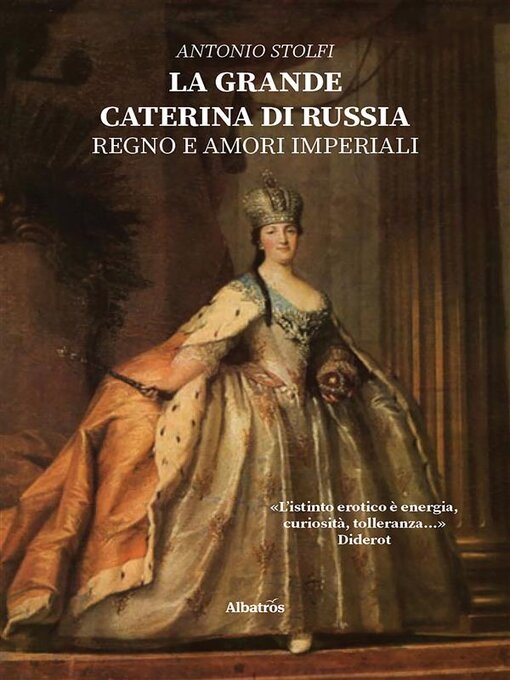 Title details for La Grande Caterina di Russia by Antonio Stolfi - Available